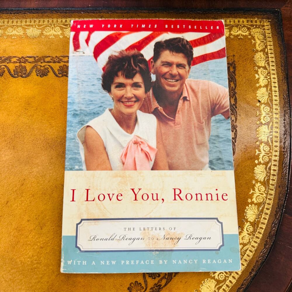 I Love You, Ronnie: The Letters of Ronald Reagan to Nancy Reagan Paperback 2002